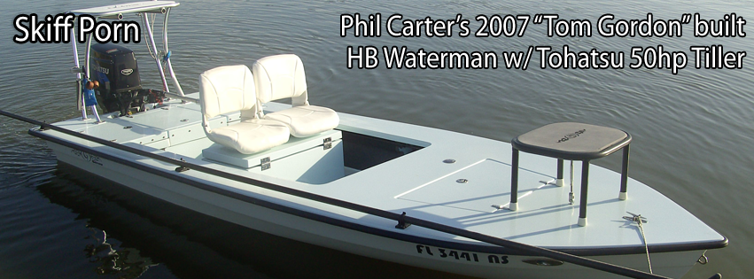 Phil Carter’s 2007 “Tom Gordon” built HB Waterman w/ Tohatsu 50hp Tiller